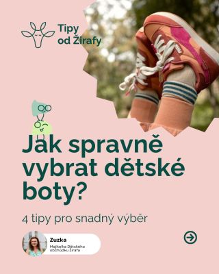 Výběr prvních (nebo dalších) botiček není jen o barvě a roztomilosti. Nožky dětí se vyvíjejí každým dnem – a správná obuv...